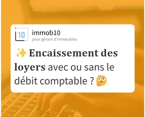 immob10 encaissement loyers